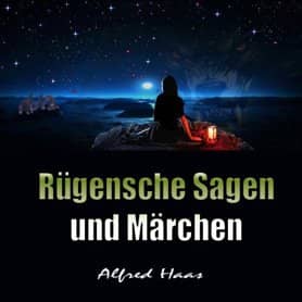 Rügensche Sagen und Märchen