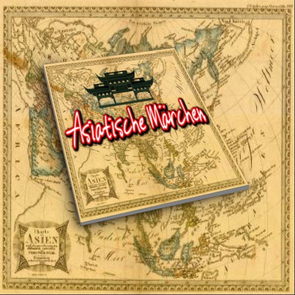 Asiatische Märchen Asiatische Märchen