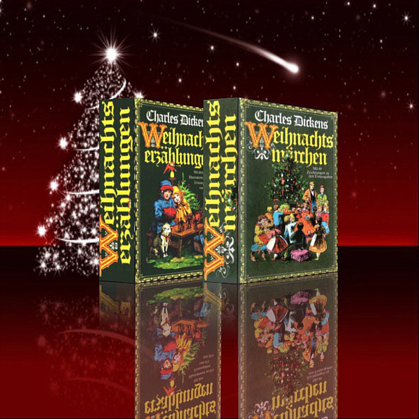 Charles Dickens: Weihnachtsmärchen & Weihnachtserzählungen