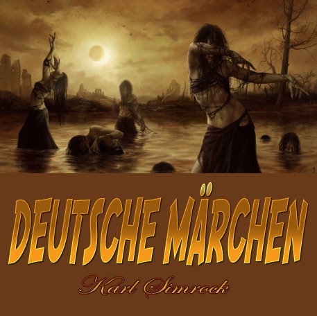 Karl Simrock: Deutsche Märchen