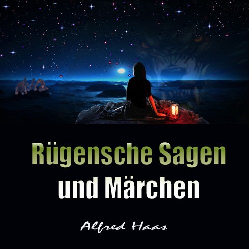 Rügensche Sagen und Märchen Rügensche Sagen und Märchen