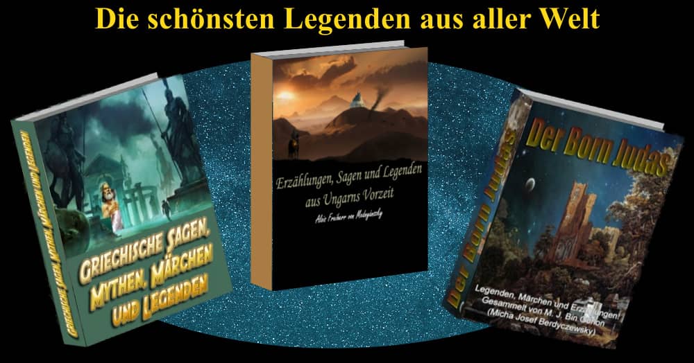 Legenden aus aller Welt Legenden aus aller Welt