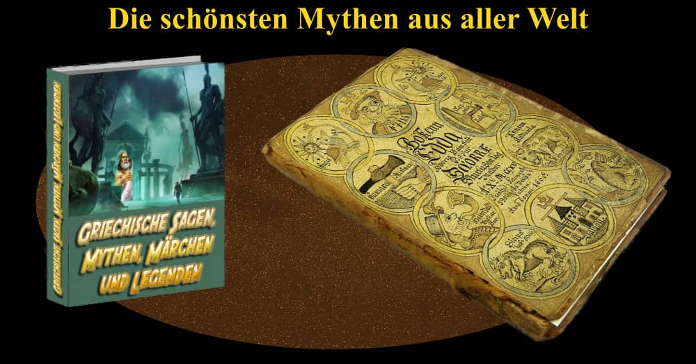 Mythen aus aller Welt